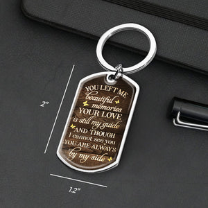 You're Always By My Side - Upload Image, Personalized Keychain