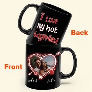 I Love My Hot Boyfriend - Personalized Mug - Valentine Gift For Couple