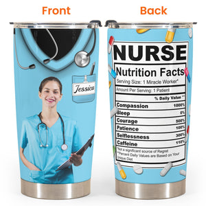 Nurse Nutrition Facts - Personalized Upload Photo Tumbler Cup