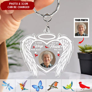 Your Wings Were Ready But My Heart Was Not - Personalized Acrylic Photo Keychain