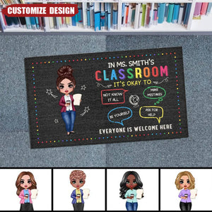 In Teacher Classroom It‘s Okay Everyone Is Welcome Here Personalized Classroom Doormat