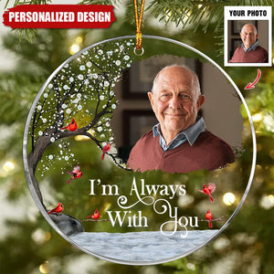 2024 New Release I'm Always With You-Memorial Gift-Personalized Circle Acrylic Christmas Ornament