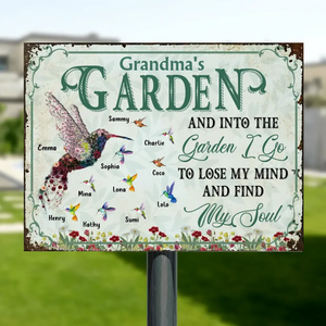 Personalized Grandma's Garden Metal Sign - Upto 10 Kids - And Into The Garden I Go To Lose My Mind And Find My Soul