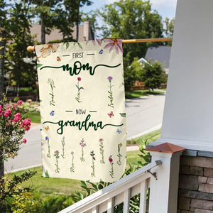 First Mom Now Grandma - Family Flowers Personalized Flag