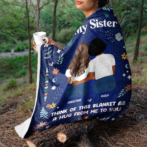 Think Of This Blanket - Personalized Fleece Blanket - Gift For Sisters,Friend,Daughter