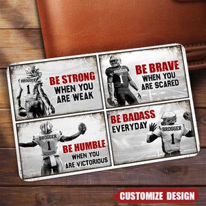 Be Strong When You Are Weak -  Personalized America Football Wallet Card