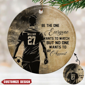 No One Wants To Play Against-Personalized Soccer Ornament-Gifts For Soccer Lovers,Player- 2024 New Release