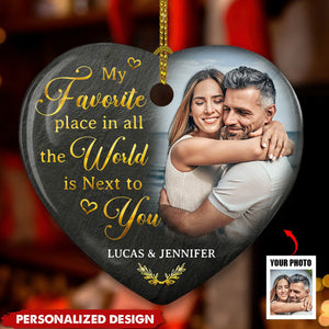 2024 New Release My Favorite Place Is Next To You - Personalized Custom Heart Ceramic Ornament