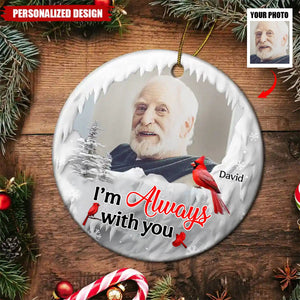 2024 New Release I'm Always With You Cardinal - Personalized Circle Ceramic Ornament