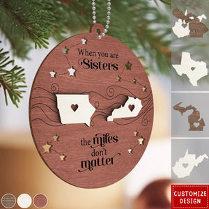 2024 New Release - Long Distance Family Friends Siblings Sisters Besties Personalized 2-Layered Wooden Ornament