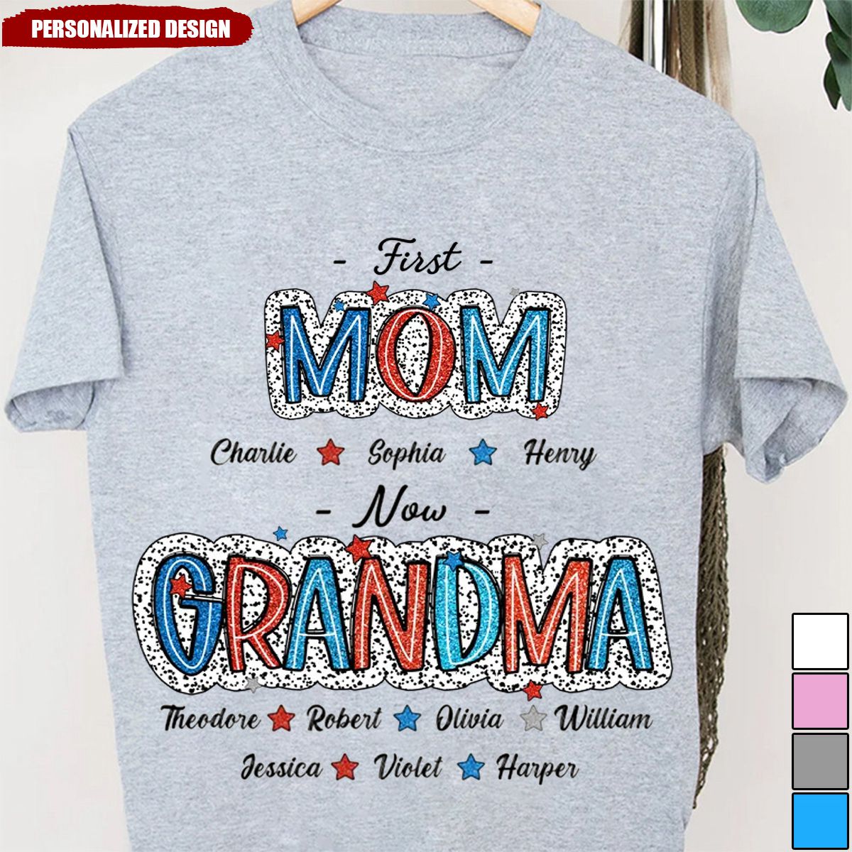 4th Of July First Mom Now Grandma Personalized Shirt