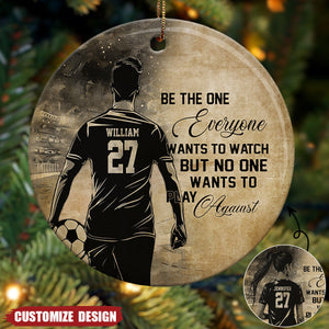 No One Wants To Play Against-Personalized Soccer Ornament-Gifts For Soccer Lovers,Player- 2024 New Release