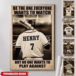 Be The One Every One Wants To Watch, Custom Baseball Player Personalized Poster