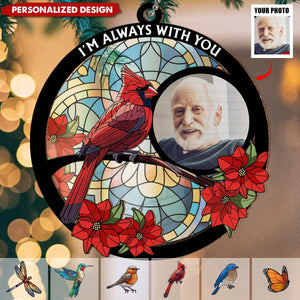 2024 New Release Always With You Memorial Heart - Personalized Custom Suncatcher Ornament