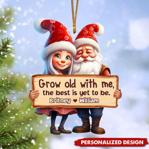 Grow Old With Me, The Best Is Yet To Be, Couple Gift, Personalized Acrylic Ornament, Santa Couple Ornament, 2024 New Release Christmas Gift