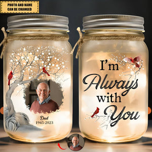 I Am Always With You - Memorial Personalized Mason Jar Light - Sympathy Gift For Family Numbers