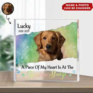 I Crossed The Rainbow Bridge Knowing I Was Loved - Personalized Square Shaped Acrylic Plaque - Memorial Gift For Pet Owners, Pet Lovers