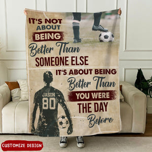 Not About Being Better Than Someone Else-Personalized Blanket-Gift For Soccer Lovers