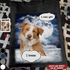 I Miss You Memorial - Personalized Photo Shirt