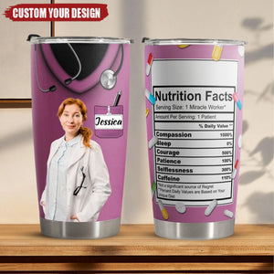 Nurse Nutrition Facts - Personalized Upload Photo Tumbler Cup