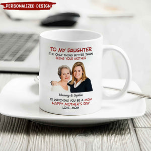 Personalized Mug To My Daughter Photo Insert Happy Mother‘s Day