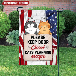 Keep Door Closed Cats Planning Escaped Personalized Garden Flag, 4th Of July Decor