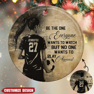 No One Wants To Play Against-Personalized Soccer Ornament-Gifts For Soccer Lovers,Player- 2024 New Release