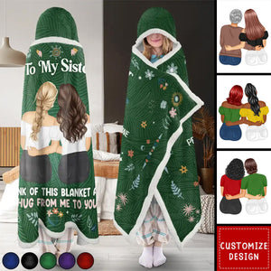 As A Hug From Me To You - Personalized Wearable Hooded Blanket-Gift For Sister/Bestie/Friend/Silbing