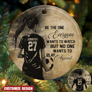 No One Wants To Play Against-Personalized Soccer Ornament-Gifts For Soccer Lovers,Player- 2024 New Release