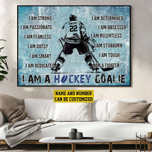 I Am A Hockey Goalie-Personalized Motivational Hockey Poster-Gift For Hockey Lovers