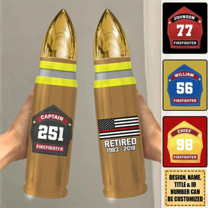 Firefighter Badge Flag Time & ID Bullet-Personalized Tumbler-Gift For Firefighter