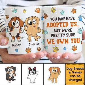 You May Have Adopted Me Mug-Personalized Mug-Gift For Dog Lovers