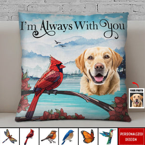 I'm Always With You Memorial-Personalized Pillow-Gift For Family And Friends