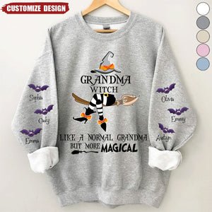 Grandma Witch Like A Normal Grandma But More Magical Sweatshirt- Gift For Grandma