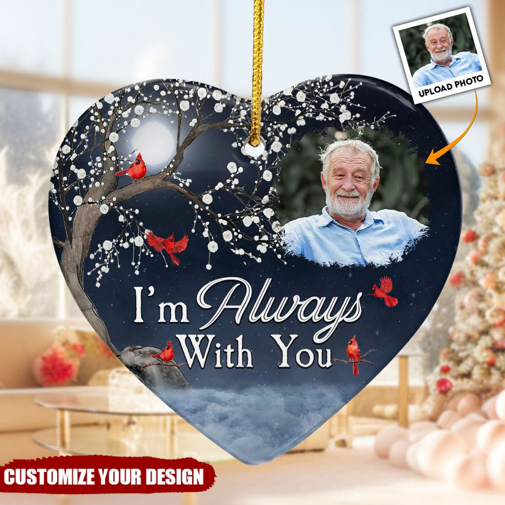 Christmas Ornaments I'm Always With You - Personalized Ceramic Ornamen ...