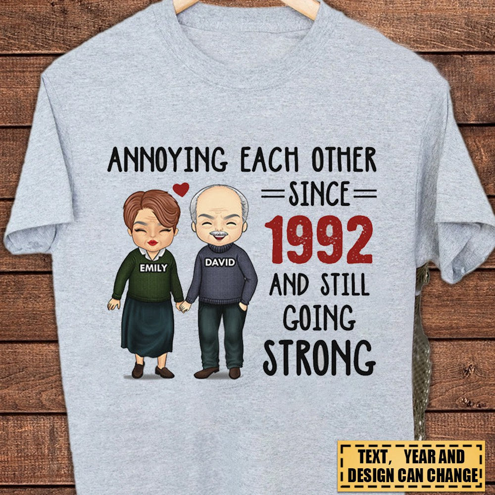 Annoying Each Other, Still Going Strong - Personalized Unisex T-shirt-Gift For Couple, Husband Wife, Anniversary, Engagement, Wedding, Marriage Gift