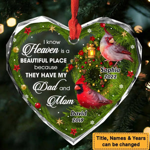 2024 New Release Personalized I Know Heaven Is A Beautiful Place For Loss Of Mom Dad Memorial Heart Ornament