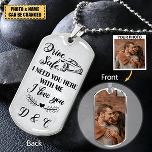 Personalized Drive Safe Upload Photo Dog Tag Necklace