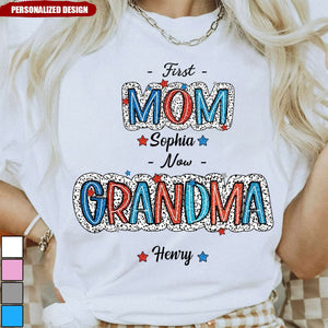 4th Of July First Mom Now Grandma Personalized Shirt