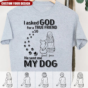 God Sent Me A True Friend Personalized Shirt-French Bulldog