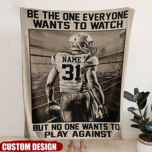 Personalized American Football Player  Fleece Blanket - Be The One Everyone Wants To Watch