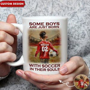 Some Boys Girls Are Just Born With Soccer-Personalized Soccer Mug - Gift For Young Soccer Lovers