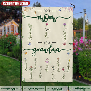 First Mom Now Grandma - Family Flowers Personalized Flag