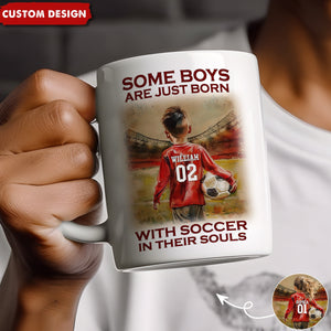 Some Boys Girls Are Just Born With Soccer-Personalized Soccer Mug - Gift For Young Soccer Lovers