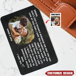 Custom Photo Friendly Reminder For Dad - Personalized Aluminum Wallet Card