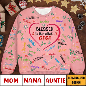 2024 New Release Blessed To Be Called Grandma Nana-Personalized Unisex Ugly Sweater