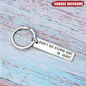 Don't Do Stupid Funny Personalized Keychain