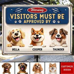 Warning Visitors Must Be Approved - Personalized Classic Metal Sign