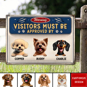 Warning Visitors Must Be Approved - Personalized Classic Metal Sign