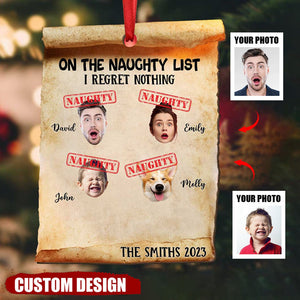 Funny Upload Photo Gift, On The Naughty List We Regret Nothing Personalized Ornament